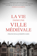 Vie dans une ville médiévale (La)